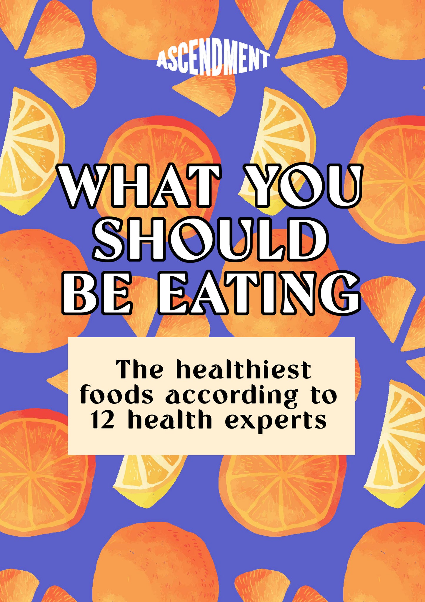 What You Should Be Eating Guide (Free)