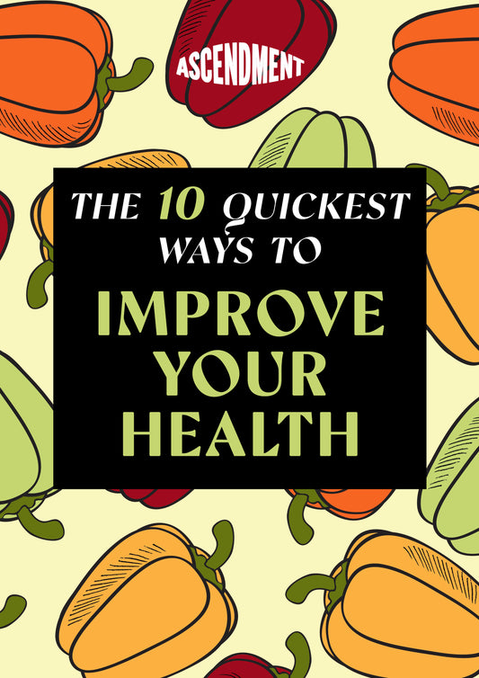 The 10 Quickest Ways to Improve Your Health Guide (Free)