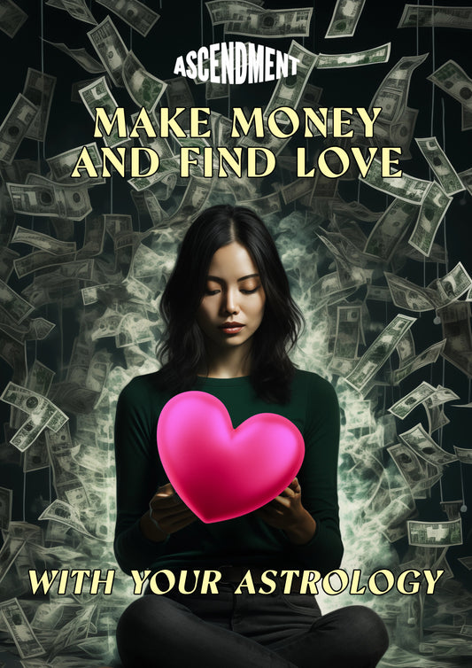 Make Money & Find Love With Astrology Guide